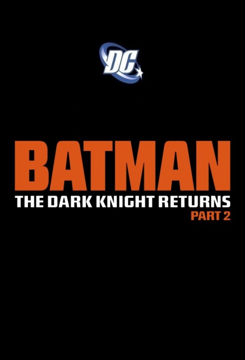 batman-the-dark-knight-returns-part-2-version-3726f1162f77890c0.jpg
