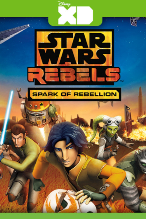 Star Wars Rebels Spark of the Rebellion