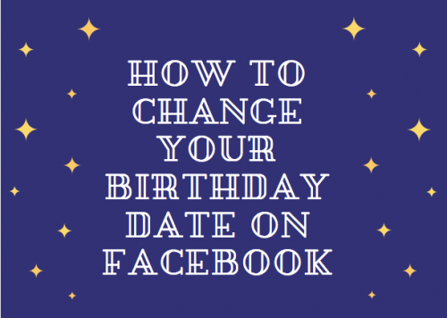 how to change birthday on facebook in hd free download