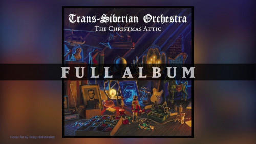 trans-siberian orchestra the christmas attic songs in hd free download