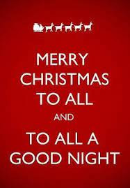 merry-christmas-to-all-and-to-all-a-goodnight156215c8c763117b.jpg