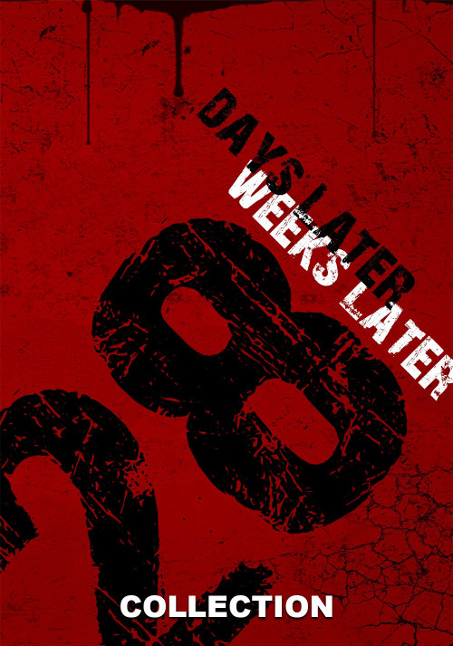 28 Days/Weeks Later Collection