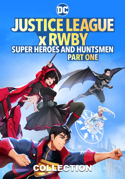 Justice League x RWBY Super Heroes and Huntsmen