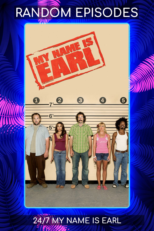 Random-Episodes-Poster-my-name-is-earl895333a1d4d42b12.png