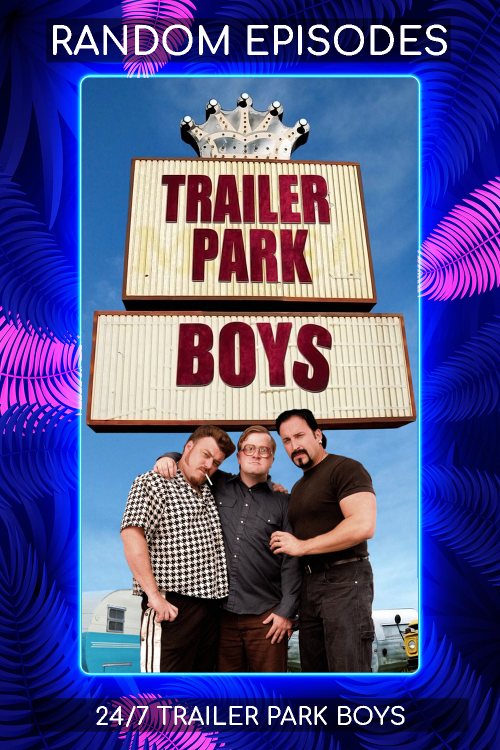 Random-Episodes-Poster-trailer-park-boysbb59a7a209a26435.png